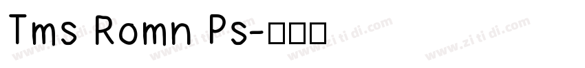 Tms Romn Ps字体转换